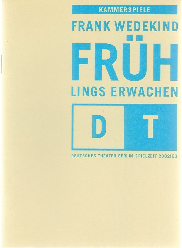 Programmheft Frank Wedekind FRÜHLINGS ERWACHEN Deutsches Theater Berlin 2003
