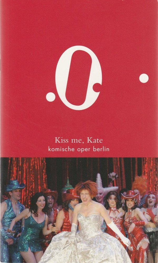 Programmheft Cole Porter KISS ME, KATE Komische Oper Berlin 2008