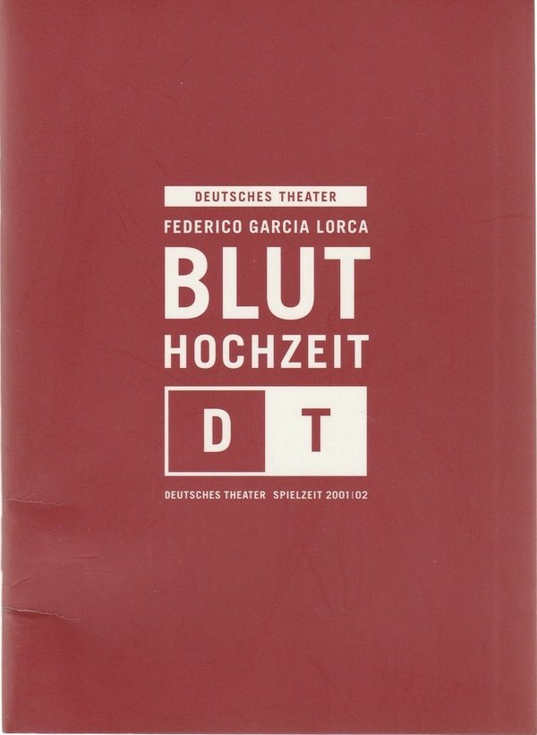 Programmheft Federico Garcia Lorca BLUTHOCHZEIT Deutsches Theater Berlin 2001