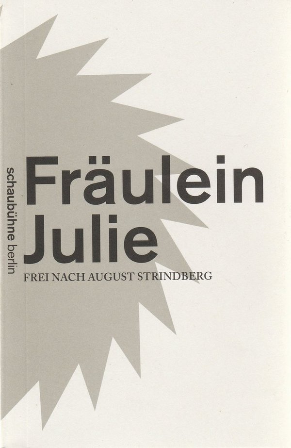 Programmheft August Strindberg FRÄULEIN JULIE Schaubühne am Lehniner Platz 2010