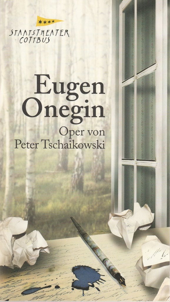 Programmheft Peter Tschaikowski EUGEN ONEGIN Staatstheater Cottbus 2011