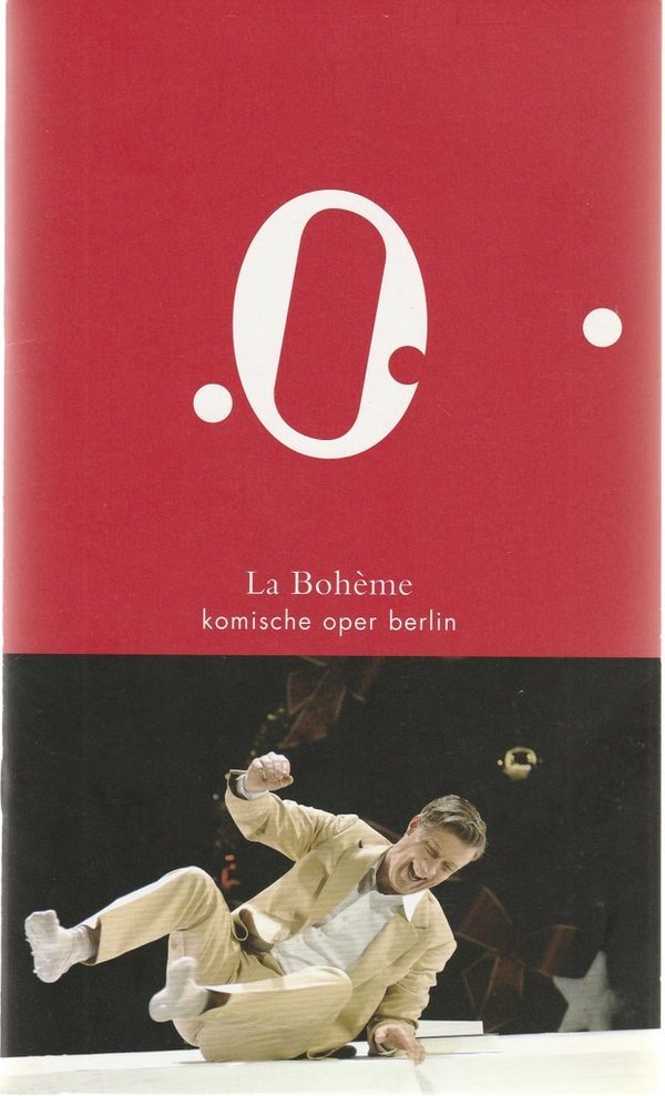 Programmheft Giacomo Puccini LA BOHEME Komische Oper Berlin 2008