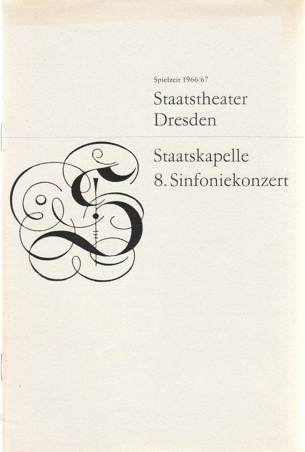 Programmheft  STAATSKAPELLE DRESDEN  8. SINFONIEKONZERT Großes Haus 1967