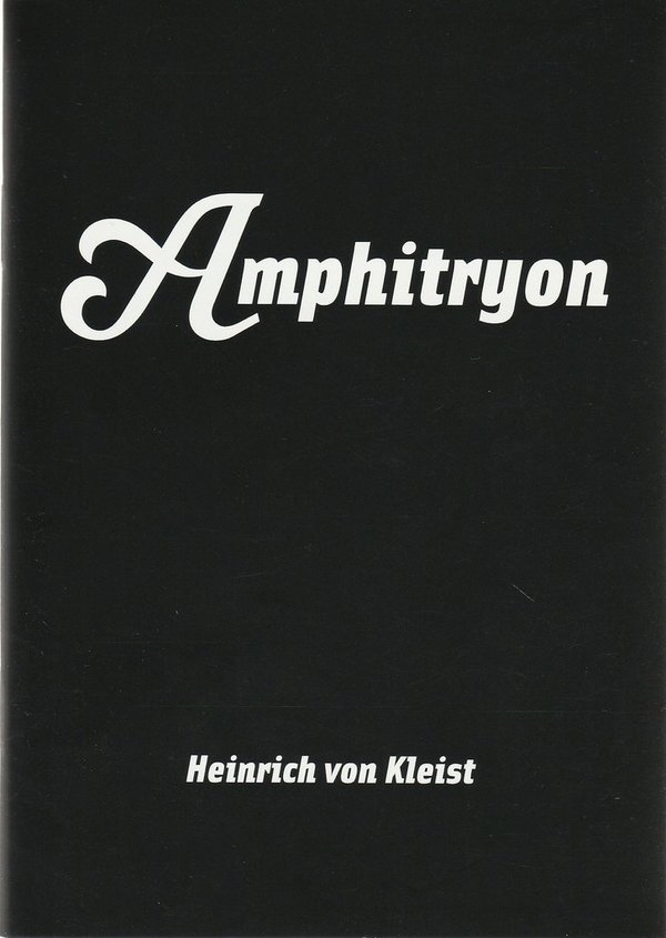 Programmheft Heinrich von Kleist AMPHITRYON Maxim Gorki Theater Berlin 2007 N0107
