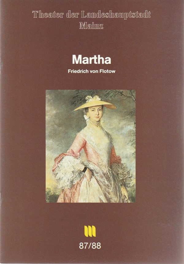 Programmheft Friedrich von Flotow MARTHA Theater Mainz 1988 N0107