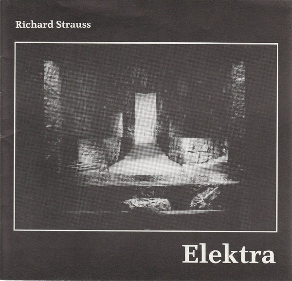Programmheft Richard Strauss ELEKTRA Staatstheater Saarbrücken 1987 N0107