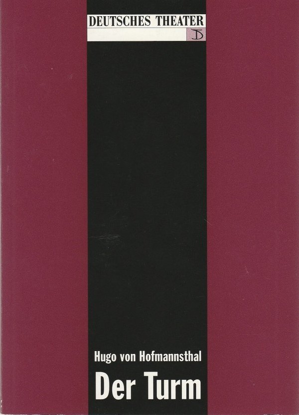 Programmheft Hugo von Hofmannsthal DER TURM Deutsches Theater Berlin 1993 N0107