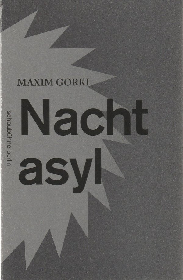 Programmheft Maxim Gorki NACHTASYL Schaubühne am Lehniner Platz 2015 N0107