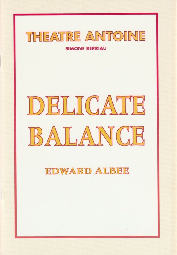 Programmheft Edward Albee DELICATE BALANCE Theatre Antoine 1998 N0107