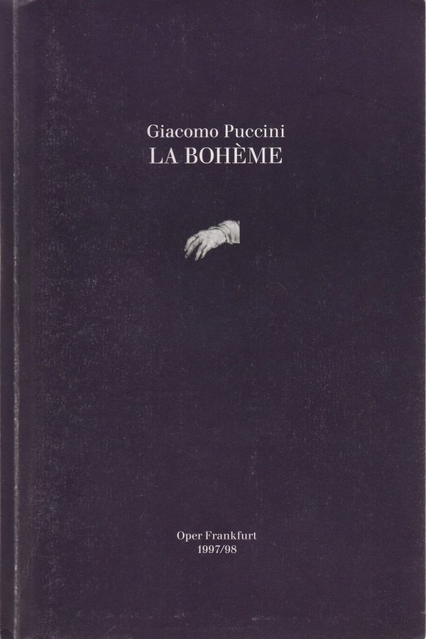 Programmheft Giacomo Puccini LA BOHEME Oper Frankfurt 1998 N0107