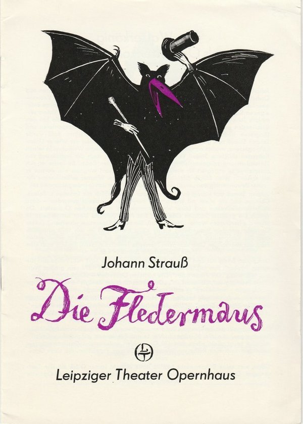 Programmheft Johann Strauss DIE FLEDERMAUS Leipziger Theater 1987