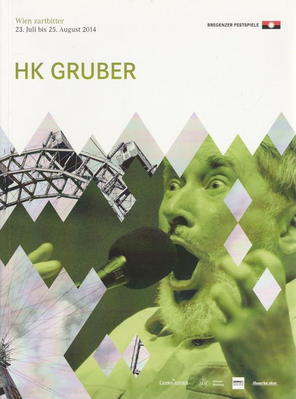Programmheft HK GRUBER WIEN ZARTBITTER Bregenzer Festspiele 2014