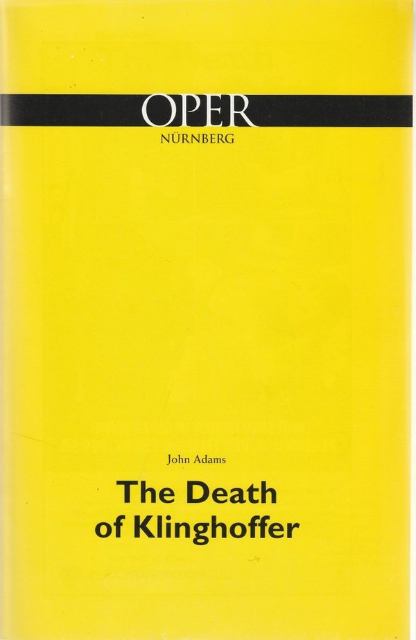 Programmheft John Adams THE DEATH OF KLINGHOFFER Oper Nürnberg 1997