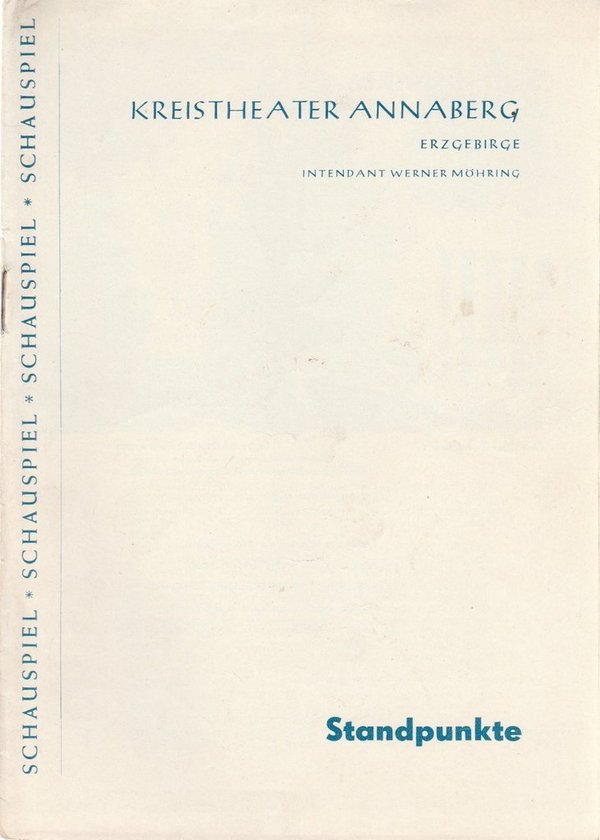 Programmheft Kurt Mehlhausen STANDPUNKTE Kreistheater Annaberg 1963
