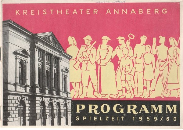 Programmheft KREISTHEATER ANNABERG PROGRAMM SPIELZEIT 1959 / 60 Spielzeitheft