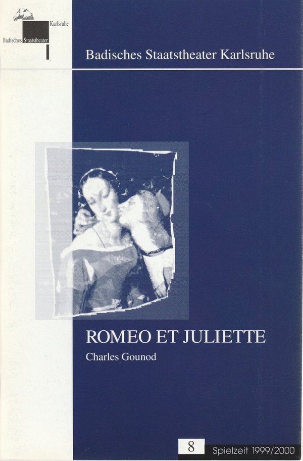 Programmheft Charles Gounod ROMEO ET JULIETTE Staatstheater Karlsruhe 2000