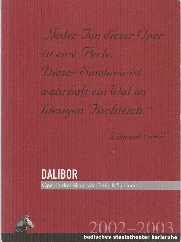 Programmheft Bedrich Smetana DALIBOR Staatstheater Karlsruhe 2003