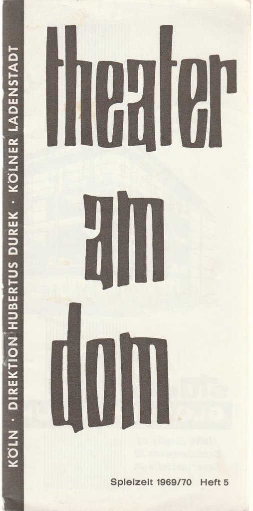 Programmheft William Goodhart EINE NEUE GENERATION Theater am Dom 1969