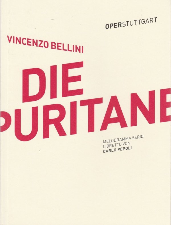 Programmheft Vincenzo Bellini DIE PURITANER Oper Stuttgart 2016