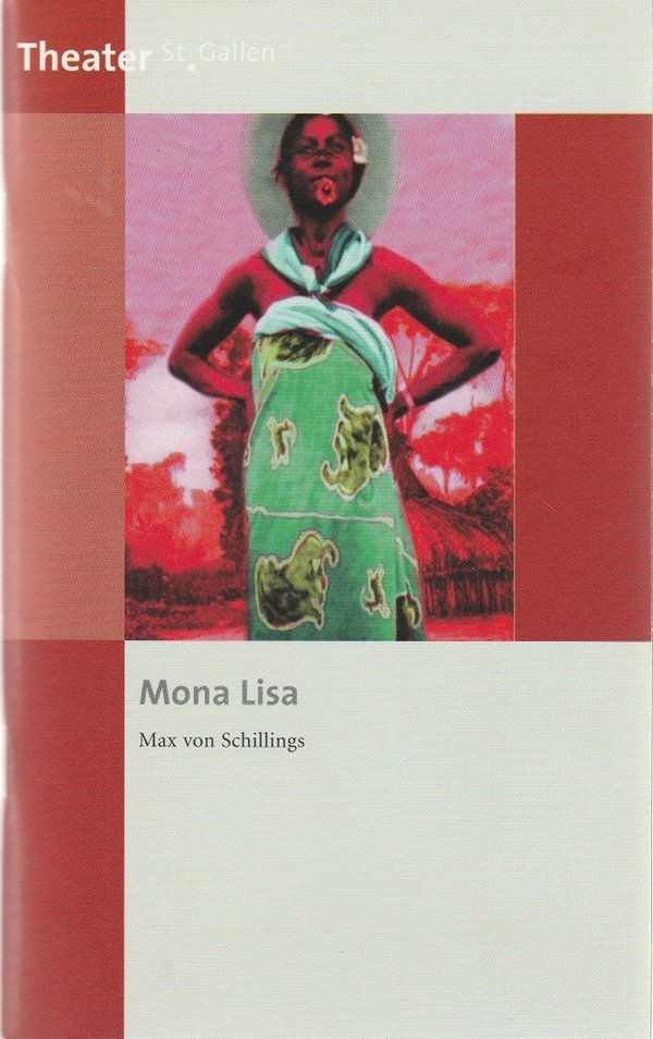 Programmheft Max von Schillings MONA LISA Theater St. Gallen 2003