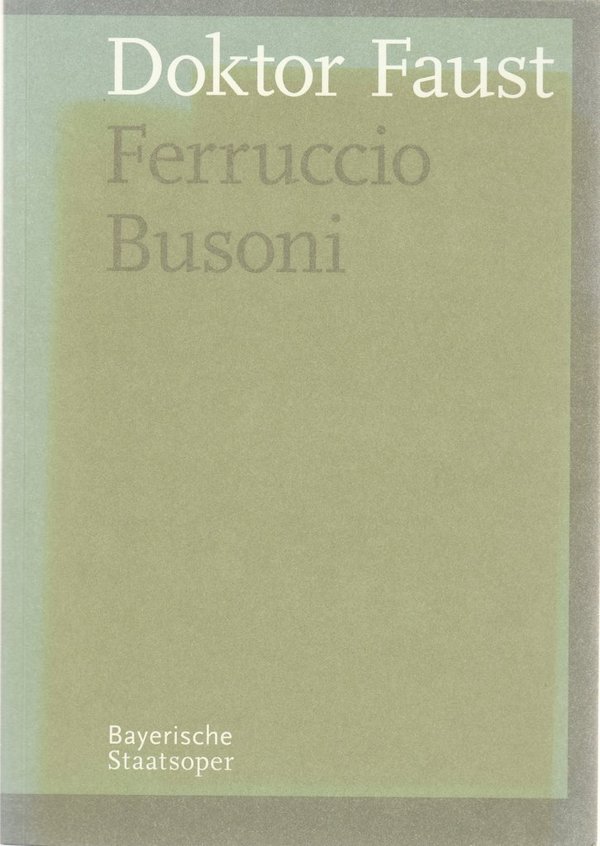 Programmheft Ferruccio Busoni DOKTOR FAUST Bayerische Staatsoper 2008