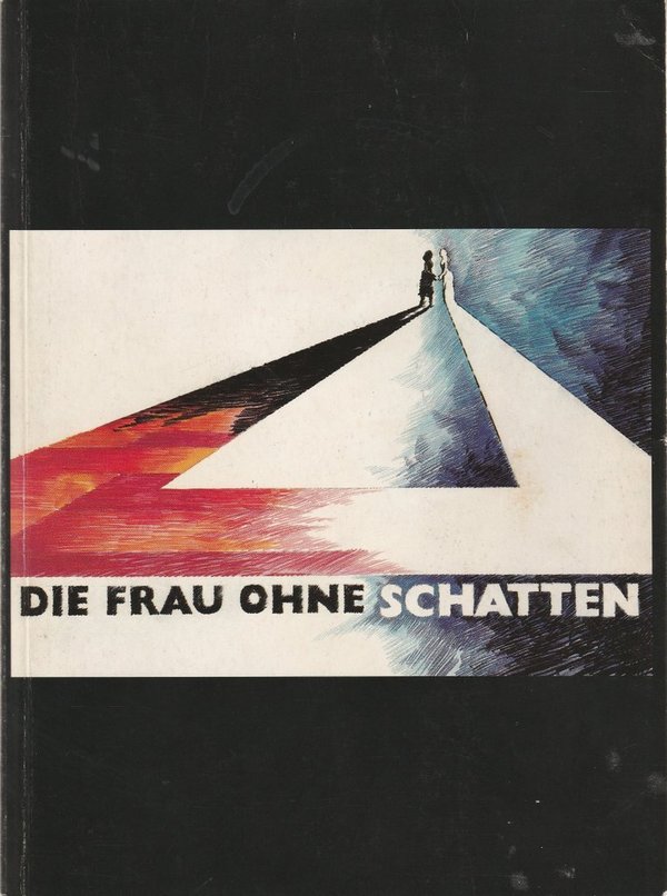 Programmheft Richard Srauß DIE FRAU OHNE SCHATTEN Staatstheater Stuttgart 1987
