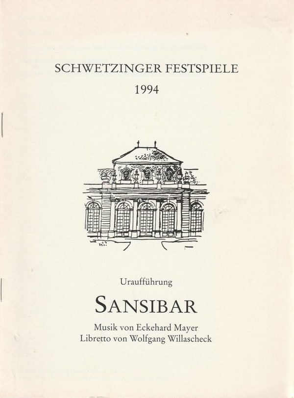 Programmheft Uraufführung Eckehard Mayer SANSIBAR Schwetzinger Festspiele 1994