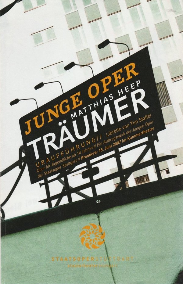 Programmheft Uraufführung JUNGE OPER  Matthias Heep TRÄUME Oper Stuttgart 2007