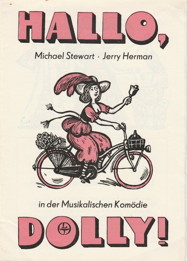 Programmheft Stewart / Herman HALLO, DOLLY ! Leipziger Theater 1987