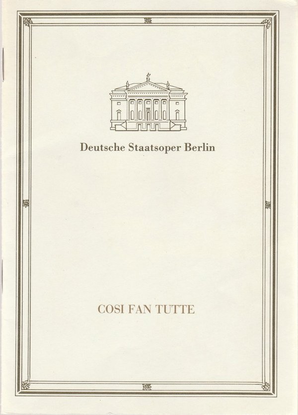 Programmheft Wolfgang Amadeus Mozart COSI FAN TUTTE Deutsche Staatsoper 1989