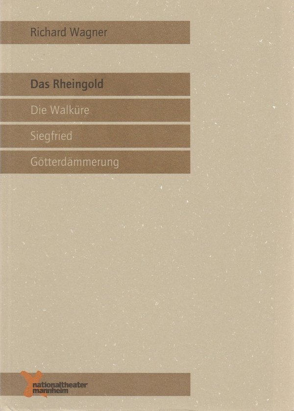 Programmheft Richard Wagner DAS RHEINGOLD Nationaltheater Mannheim 1999