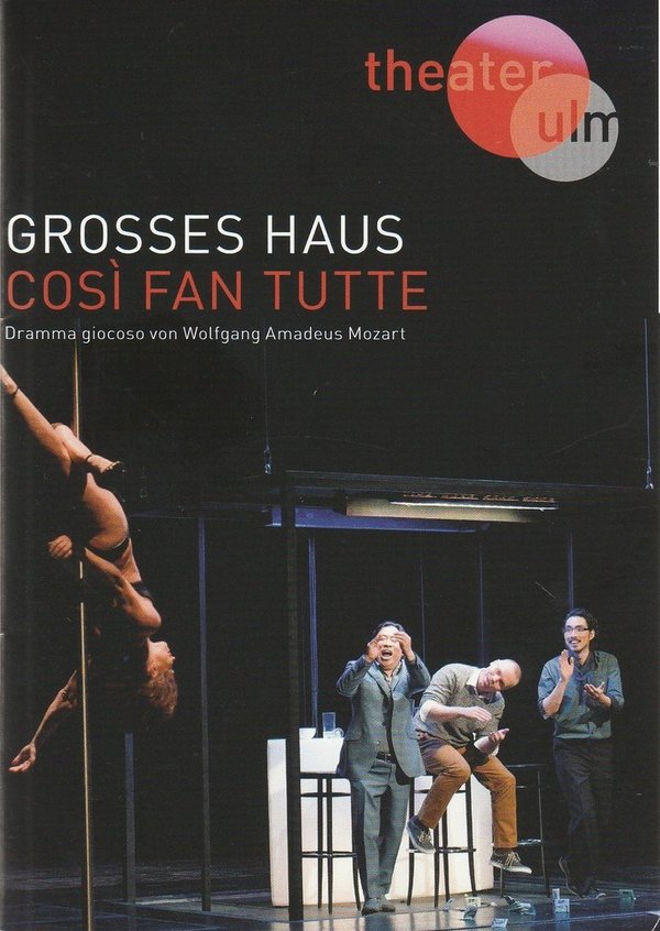Programmheft Wolfgang Amadeus Mozart COSI FAN TUTTE Theater Ulm 2015