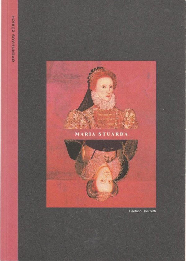 Programmheft Gaetano Donizetti MARIA STUARDA Opernhaus Zürich 2002