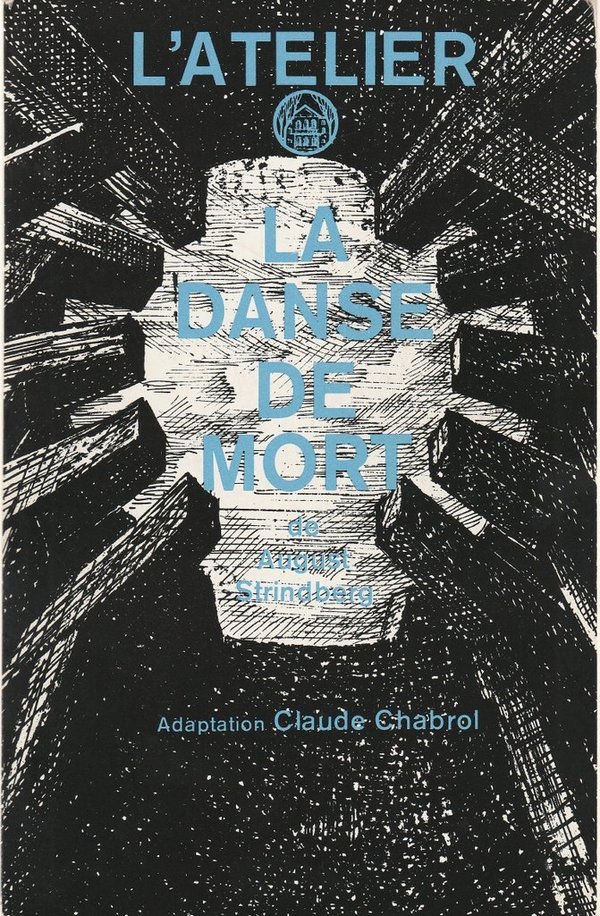 Programmheft August Strindberg LA DANSE DE MORT Theatre de l'Atelier Paris 1984