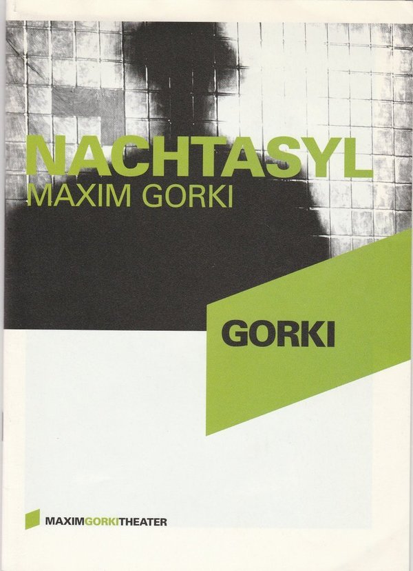 Programmheft Maxim Gorki NACHTASYL Maxim Gorki Theater 2003