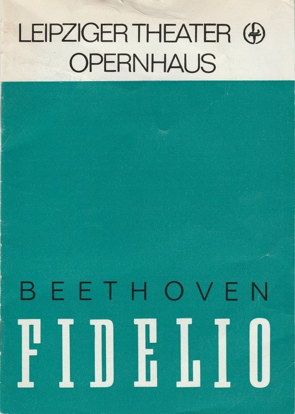 Programmheft Ludwig van Beethoven FIDELIO Leipziger Theater 1986
