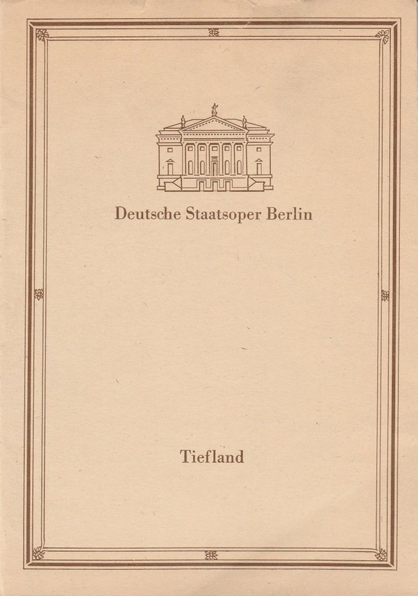 Programmheft Eugen d'Albert TIEFLAND Deutsche Staatsoper Berlin 1989