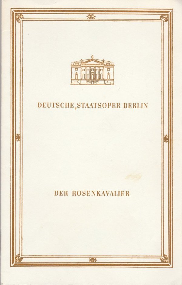 Programmheft Richard Strauss DER ROSENKAVALIER Staatsoper Berlin 1984