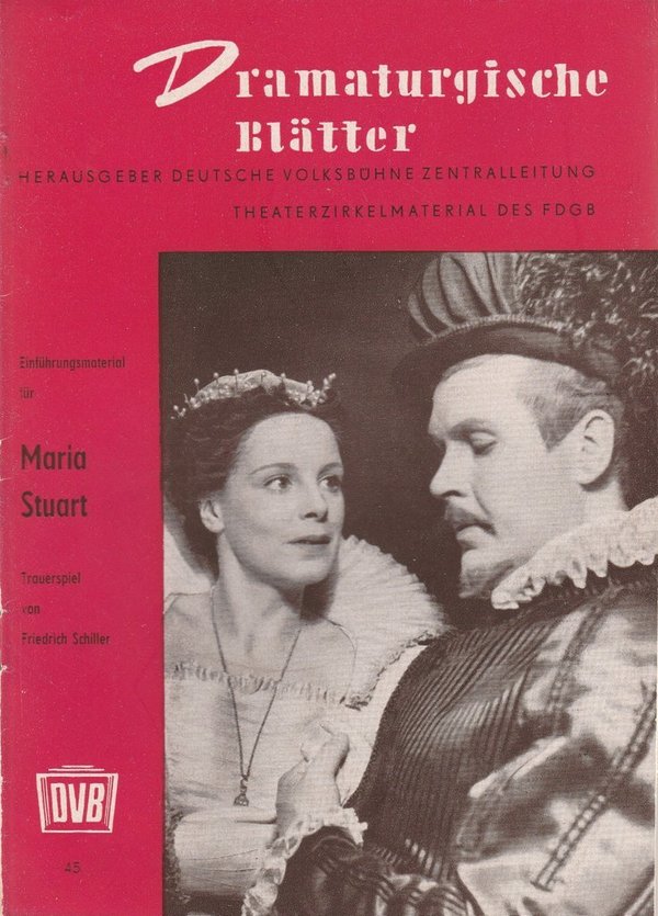 Dramaturgische Blätter Einführung zu Friedrich Schiller MARIA STUART Nr. 45 141021