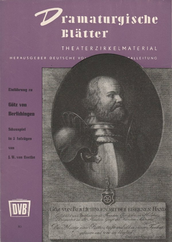 Dramaturgische Blätter Einführung zu Goethe GÖTZ VON BERLICHINGEN Nr. 80 141021