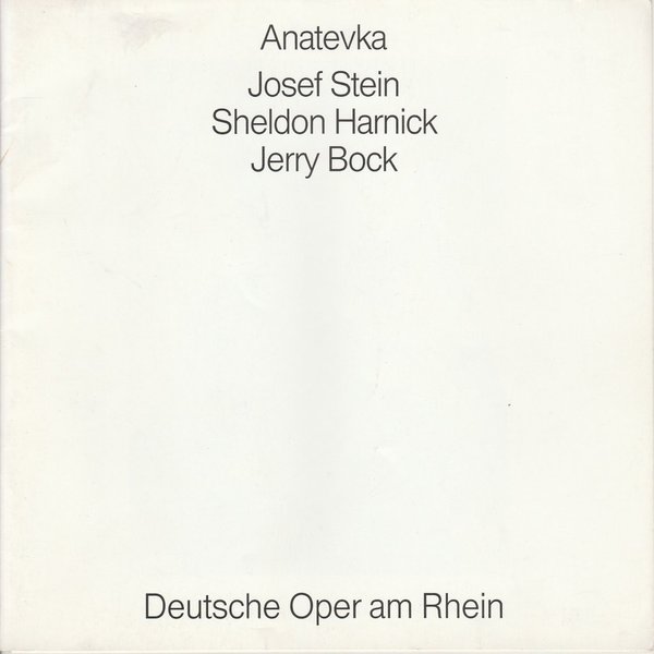 Programmheft Jerry Bock ANATEVKA Deutsche Oper am Rhein 1988 141021