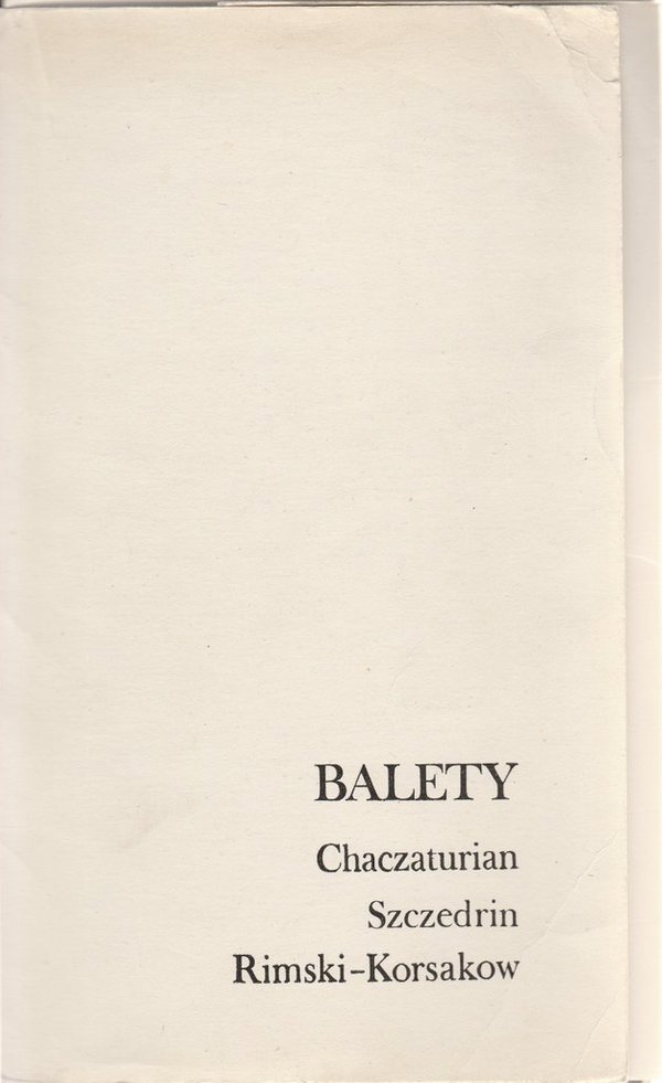 Programmheft BALETY CHACZATURIAN / SZCZEDRIN / RIMSKI-KORSAKOW Teatr Wielki 1979 141021