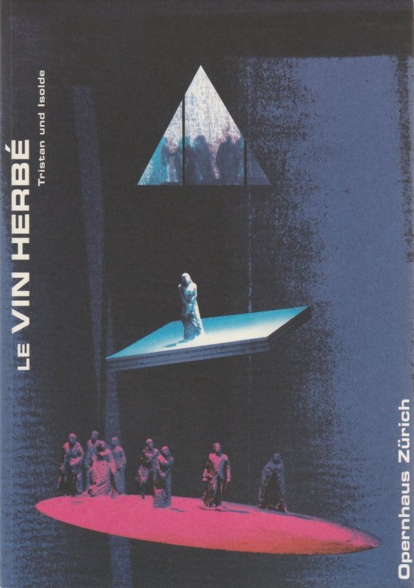 Programmheft Frank Martin LE VIN HERBE Opernhaus Zürich 1997 141021