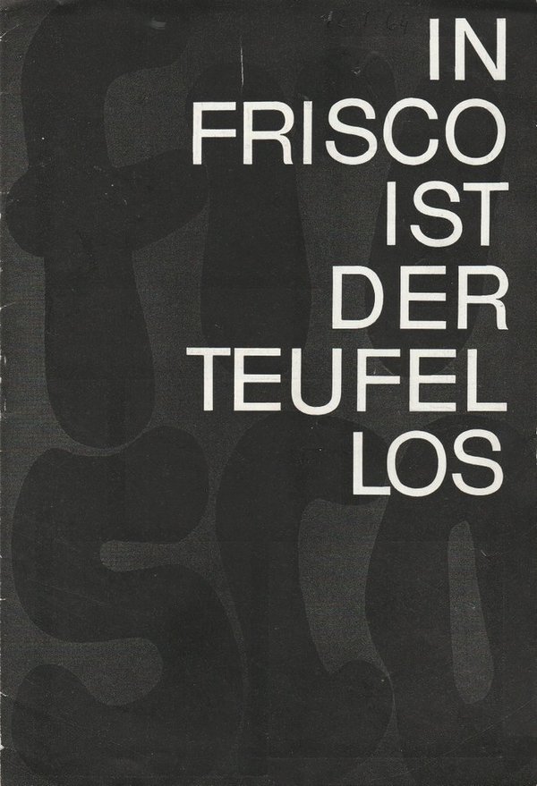 Programmheft Masanetz IN FRISCO IST DER TEUFEL LOS Theater Karl-Marx-Stadt 1963