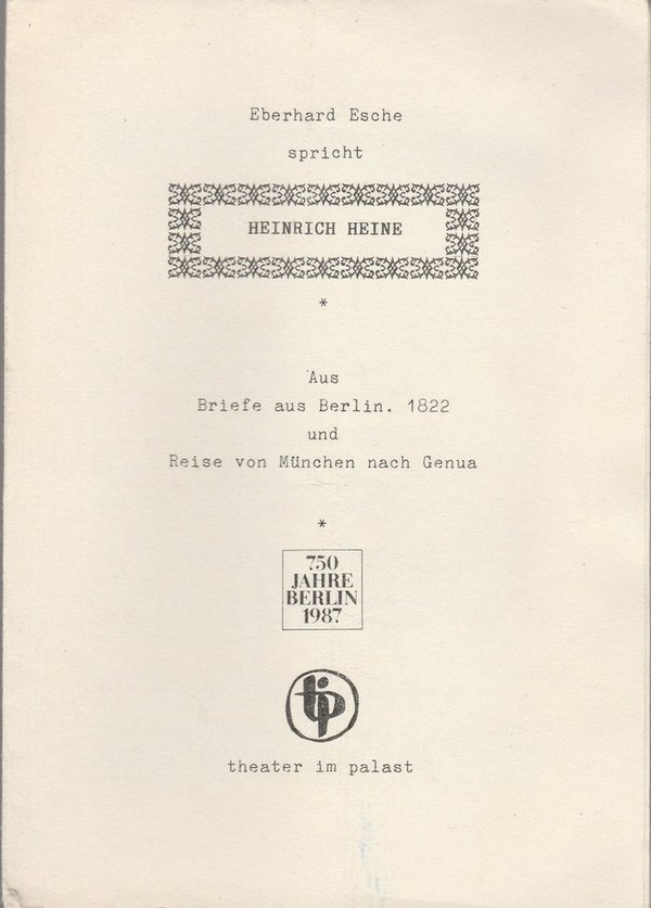Programmheft EBERHARD ESCHE SPRICHT HEINRICH HEINE Theater im Palast 1987