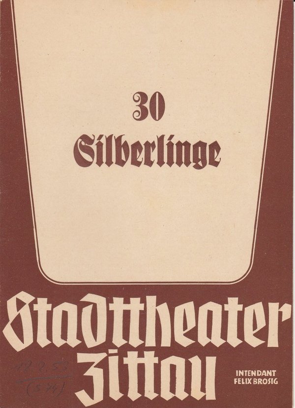 Programmheft Howard Fast 30 SILBERLINGE Stadttheater Zittau 1952