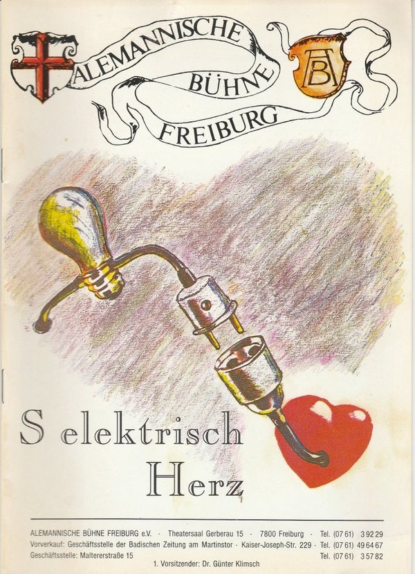 Programmheft Karl Wittlinger S ELEKTRISCH HERZ Alemannische Bühne Freiburg  1982