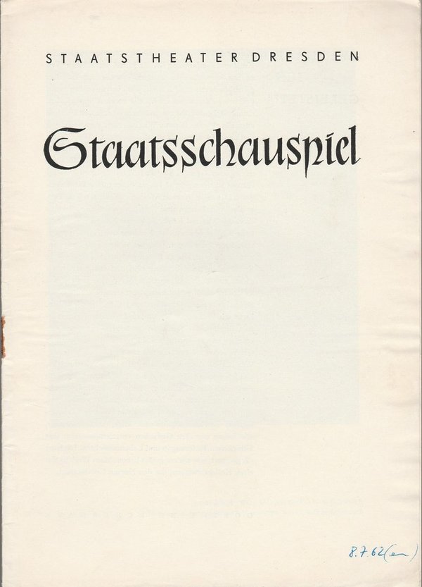Programmheft Goethe FAUST 1. Teil  Staatsschauspiel Dresden 1962