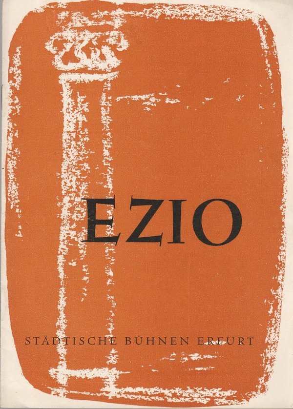 Programmheft Georg Friedrich Händel EZIO Bühnen Erfurt 1959