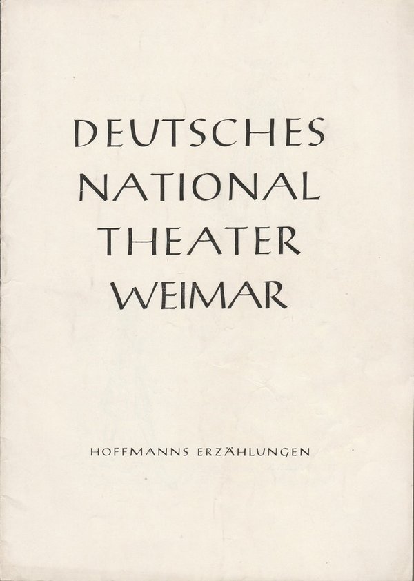 Programmheft Jacques Offenbach HOFFMANNS ERZÄHLUNGEN Nationaltheater Weimar 1960